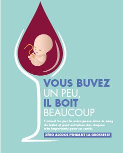 Photo de l'affiche de sensibilisation aux conséquences néfastes de toute consommation d'alcool durant la grossesse.