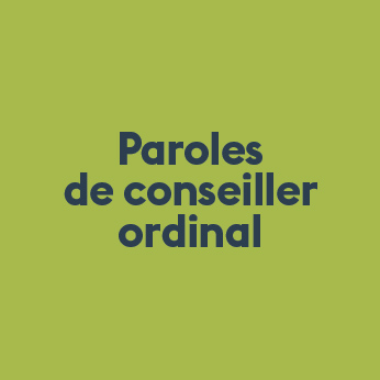 Visuel avec inscrit "Paroles de conseiller ordinal"