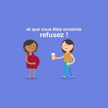 Visuel d'une femme tendant un verre d'alcool à une femme enceinte avec inscrit "Si vous êtes enceinte, refusez"