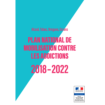 Visuel de couverture "Plan national de mobilisation contre les addictions 2018-2022"