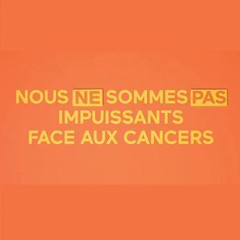 Visuel "Nous ne sommes pas impuissants face aux cancers"