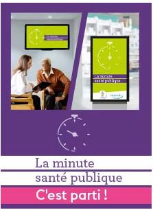 affiche du programme "La minute santé publique"