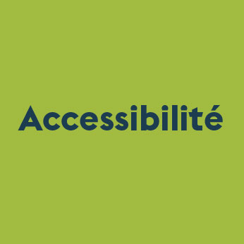 "Accessibilité" écrit sur fond vert
