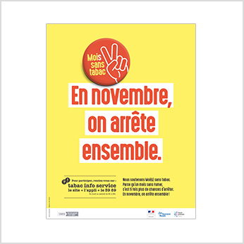 Affiche de la campagne mois sans tabac "En novembre on arrête ensemble"