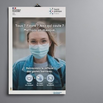 Affiche - Toux, fièvre, nez qui coule : mettons un masque